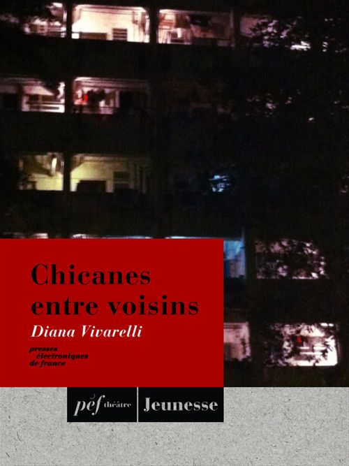 Couverture ebook de Chicanes entre voisins, de Diana Vivarelli