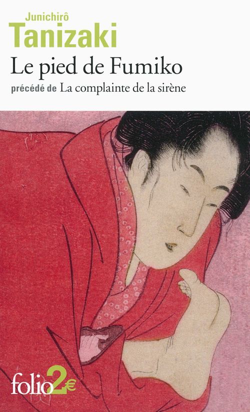 Couverture ebook de Le pied de Fumiko / La complainte de la sirène, de Jun'ichirô Tanizaki