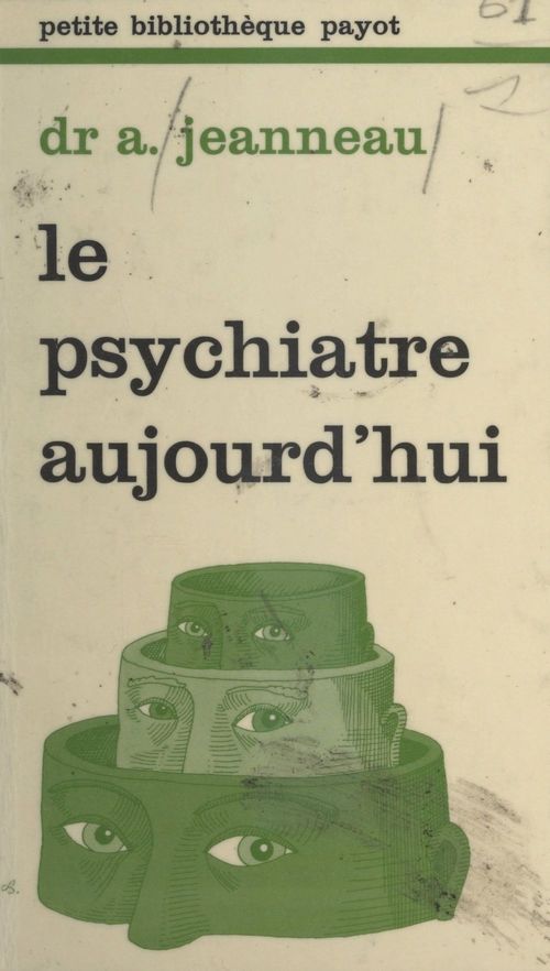 ebook cover of Le psychiatre aujourd'hui, by Augustin Jeanneau