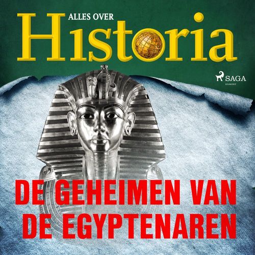audiobook cover of De geheimen van de Egyptenaren, by Alles Over Historia