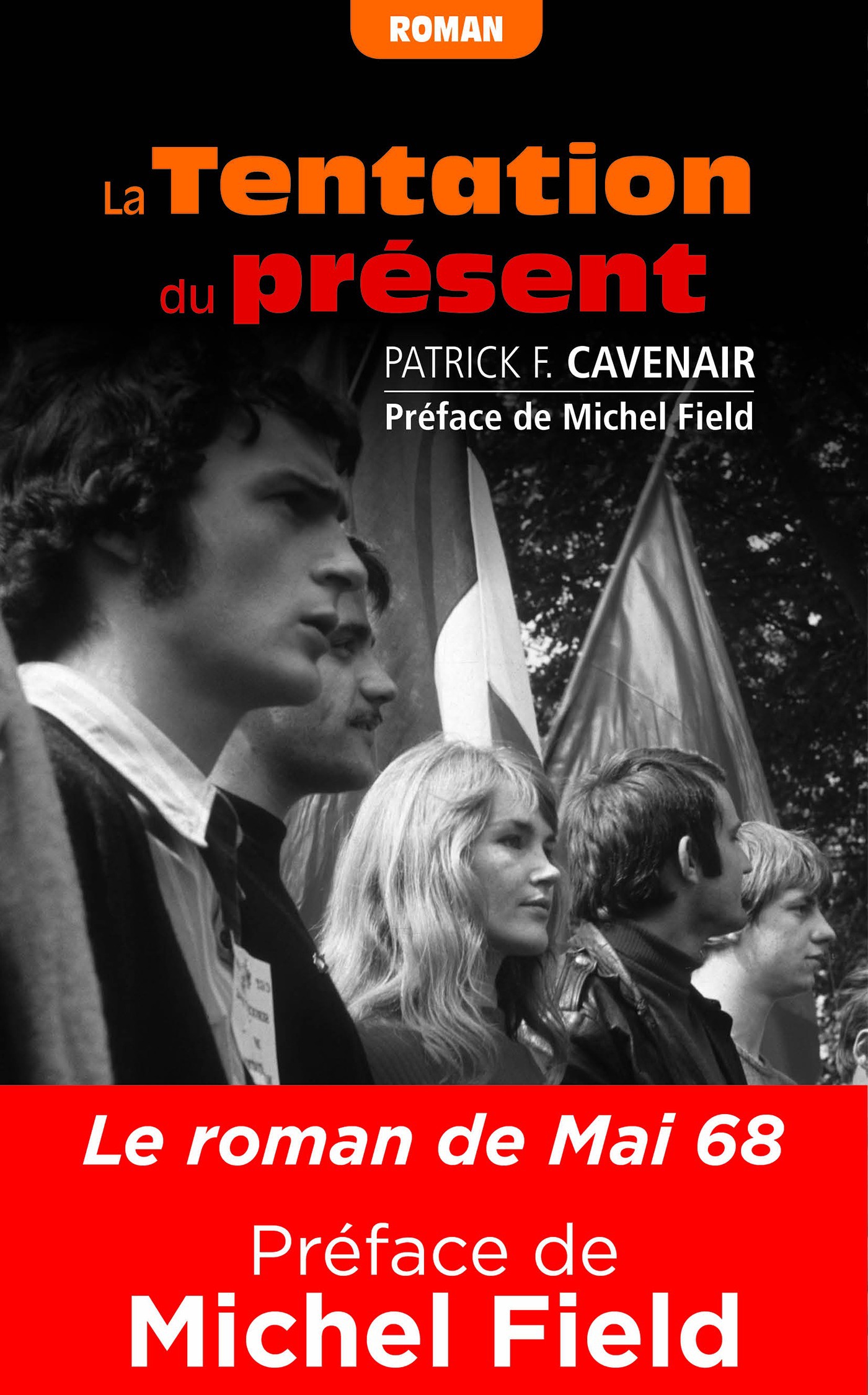 ebook cover of La Tentation du présent, by Patrick F. Cavenair