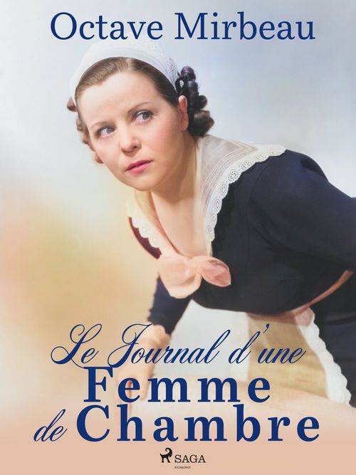 ebook cover of Le Journal d'une Femme de Chambre, by Octave Mirbeau