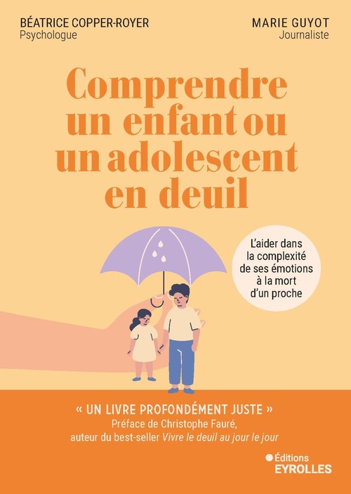 ebook cover of Comprendre un enfant ou un adolescent en deuil, by Béatrice Copper-Royer, Marie Guyot