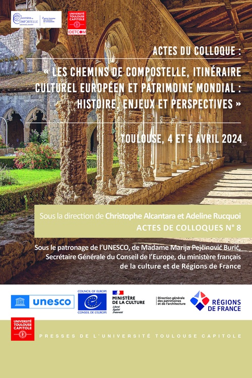 Couverture ebook de « Les chemins de Compostelle, itinéraire culturel européen et patrimoine mondial : histoire, enjeux et perspectives », de
