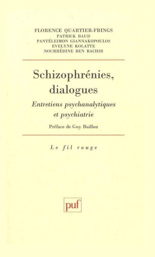 ebook cover of Schizophrénies, dialogues : Entretiens psychanalytiques et psychiatrie, by Florence Quartier
