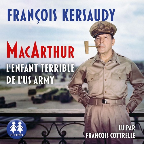 audiobook cover of MacArthur, by Francois Kersaudy