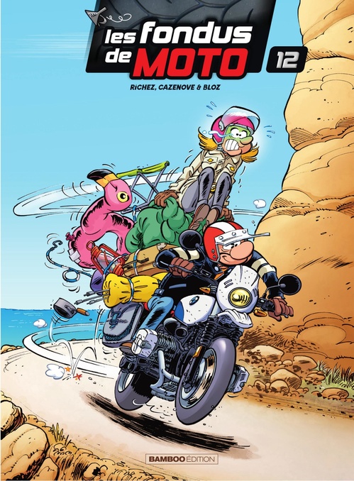 ebook cover of Les Fondus de moto - Tome 12, by Christophe Cazenove, Hervé Richez, Bloz