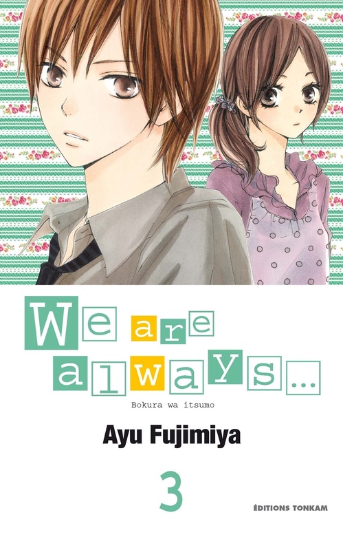 ebook cover of We are always... T03, by Ayu Fujimiya