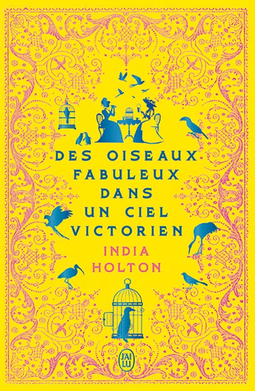 ebook cover of Des oiseaux fabuleux dans un ciel victorien, by India Holton