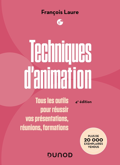 ebook cover of Techniques d'animation - 4e éd., by François Laure