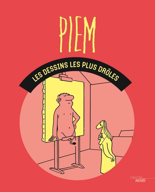 ebook cover of Les Dessins les plus drôles de Piem, by Piem