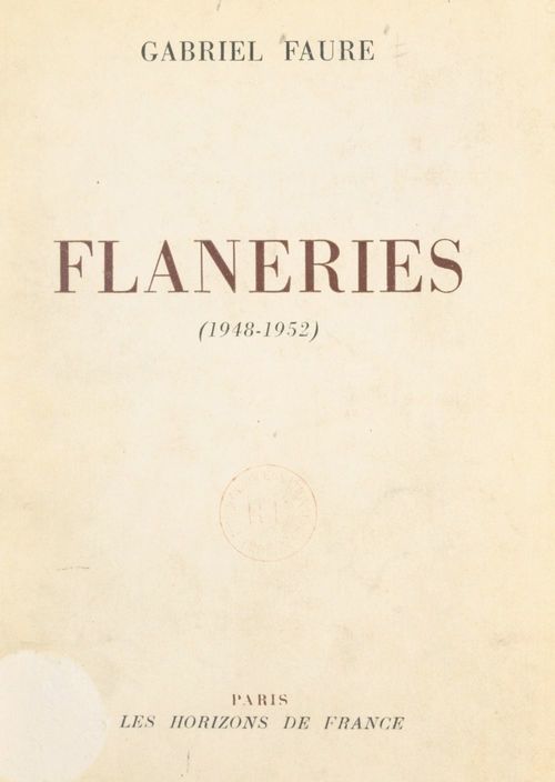 ebook cover of Flâneries, 1948-1952, by Gabriel Faure