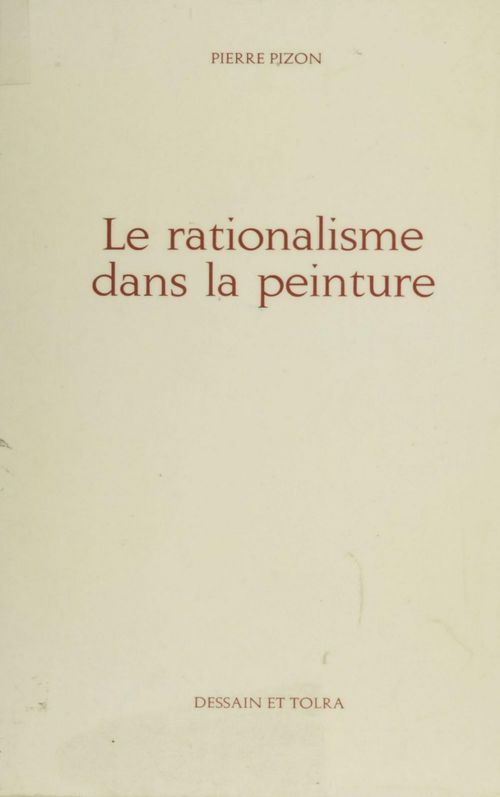 Couverture ebook de Le Rationalisme dans la peinture, de Pierre Pizon
