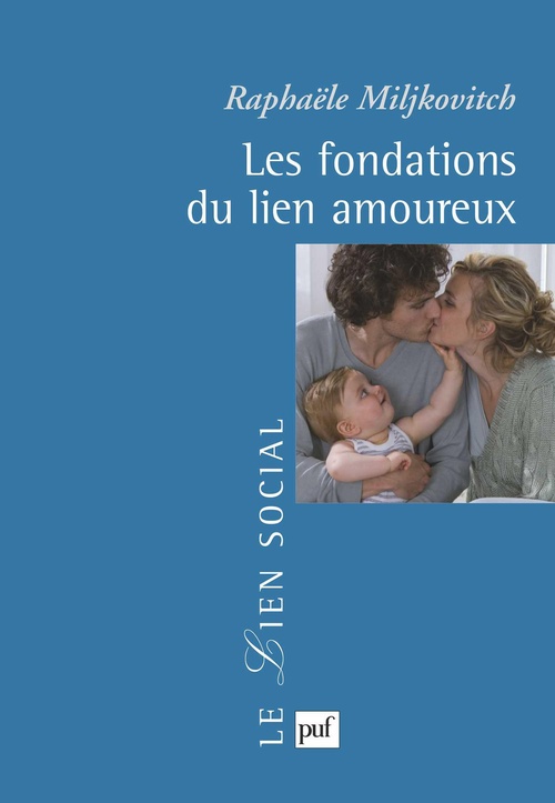 Couverture ebook de Les fondations du lien amoureux, de Raphaële Miljkovitch