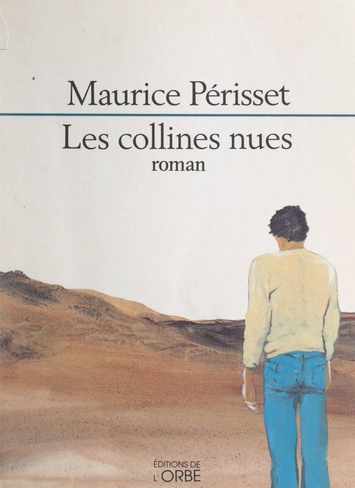 Couverture ebook de Les collines nues, de Maurice Perisset