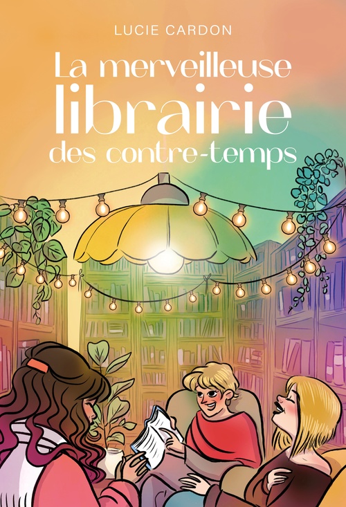 ebook cover of La Merveilleuse librairie des contre-temps, by Lucie Cardon