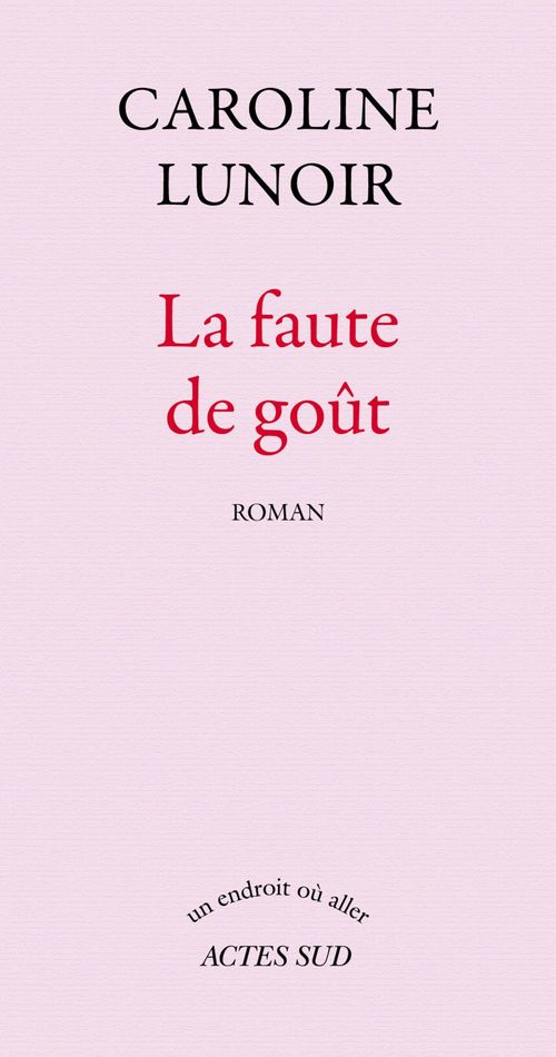 ebook cover of La faute de goût, by Caroline Lunoir