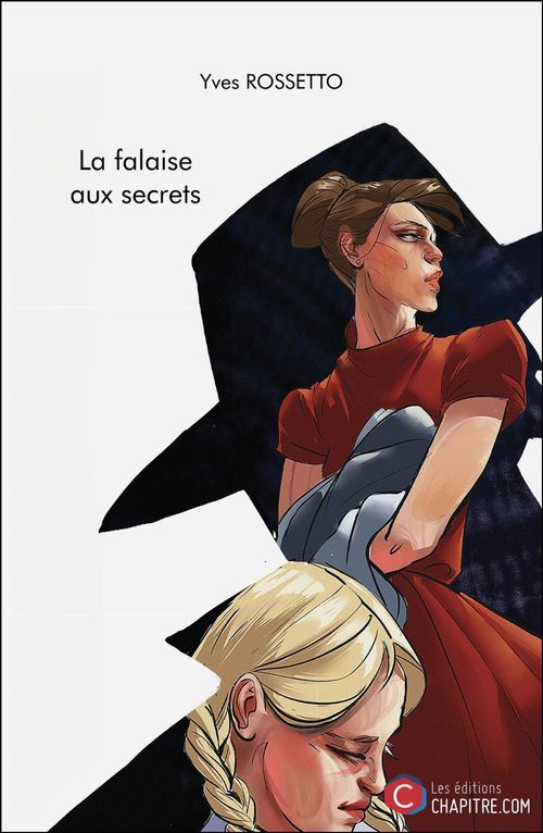Couverture ebook de La falaise aux secrets, de Rossetto Yves