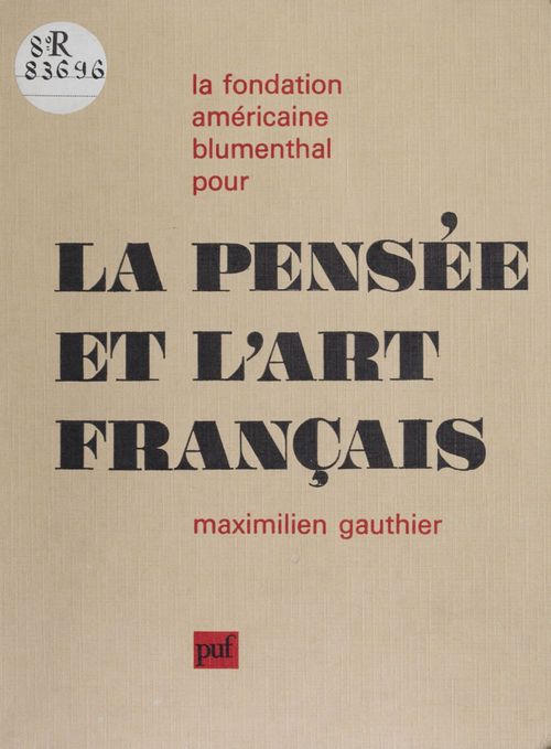 ebook cover of La fondation américaine Blumenthal pour la pensée et l'art français, by Maximilien Gauthier