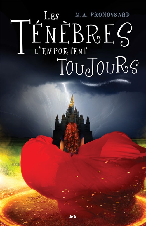 Couverture ebook de Les Ténèbres l'emportent toujours, de M. a. Pronossard