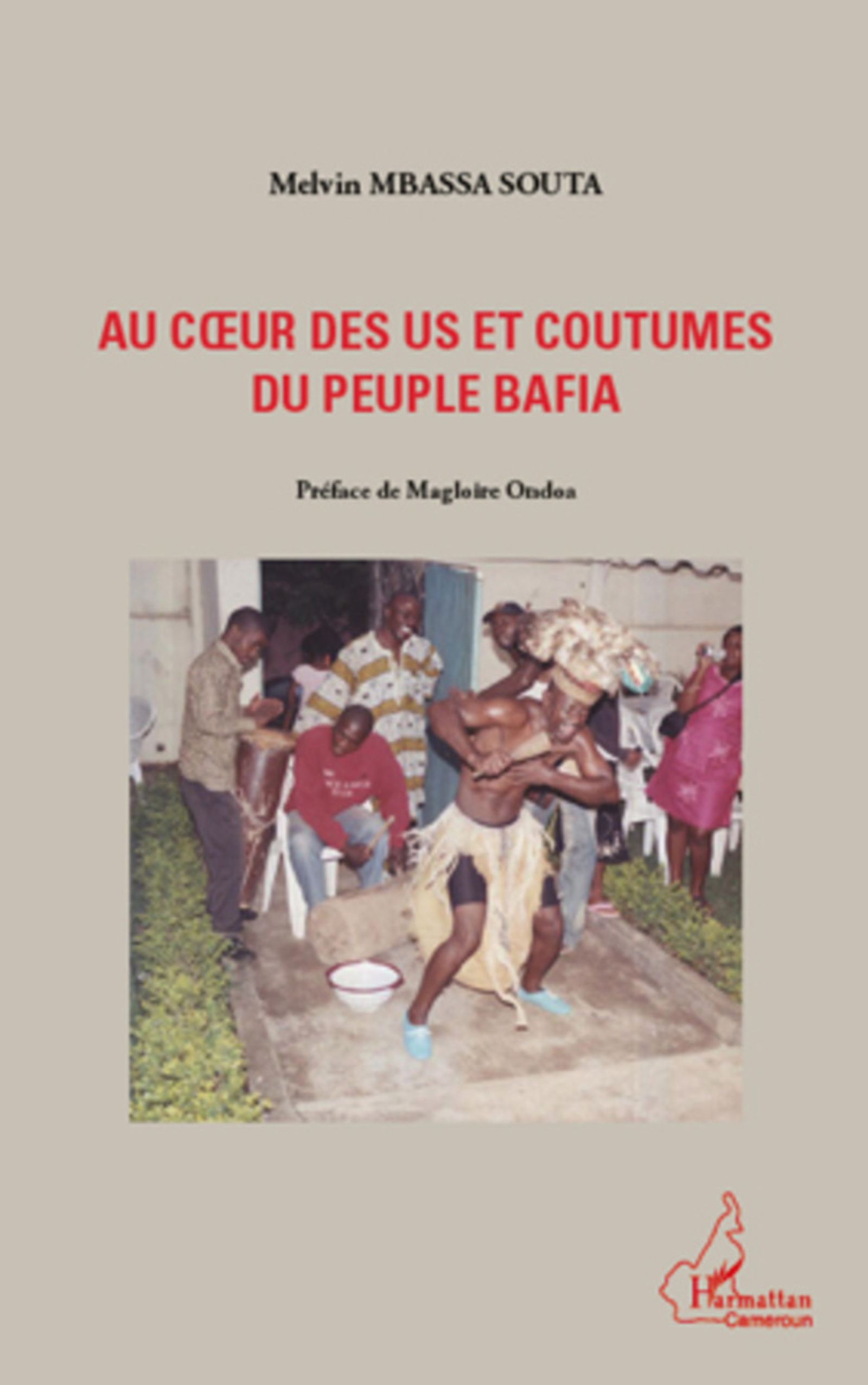 Couverture ebook de Au coeur des us et coutumes du peuple Bafia, de Melvin Mbassa Souta