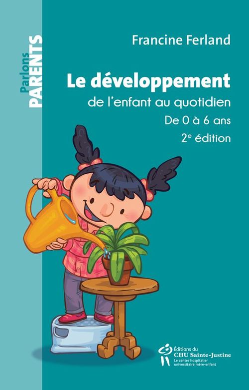 Couverture ebook de Le développement de l'enfant au quotidien, de Francine Ferland