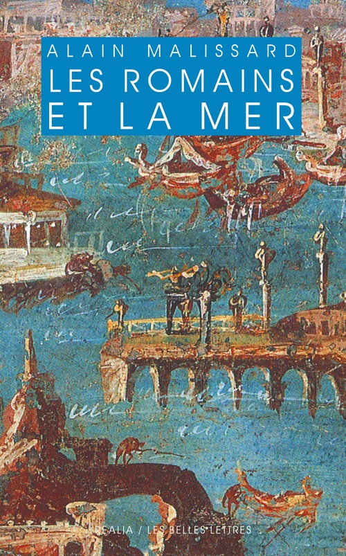 Couverture ebook de Les Romains et la mer, de Alain Malissard