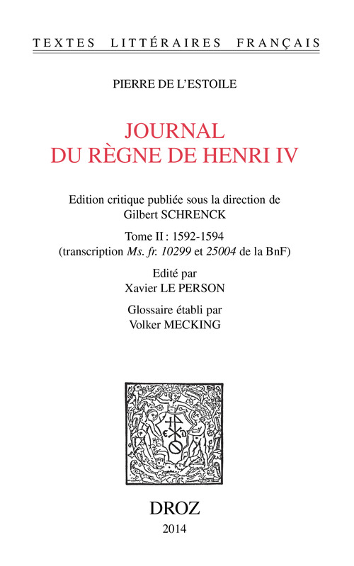 Couverture ebook de Journal du règne de Henri IV. Tome II: 1592-1594, de  L'Estoile Pierre De