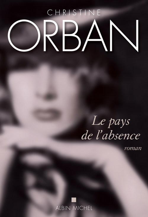 ebook cover of Le Pays de l'absence, by Christine Orban