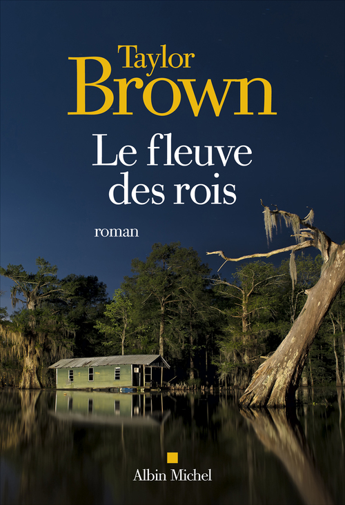 Couverture ebook de Le Fleuve des rois, de Taylor Brown