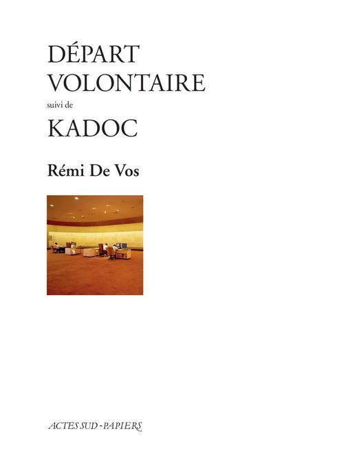 Couverture ebook de Départ volontaire suivi de Kadoc, de Rémi De Vos