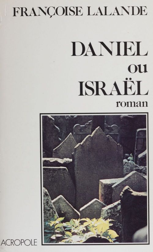 Couverture ebook de Daniel ou Israël, de Françoise Lalande