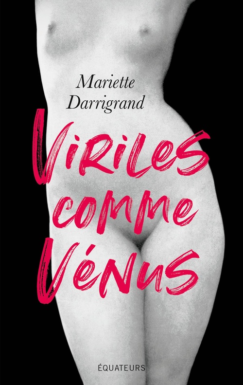 ebook cover of Viriles comme Vénus, by Mariette Darrigrand