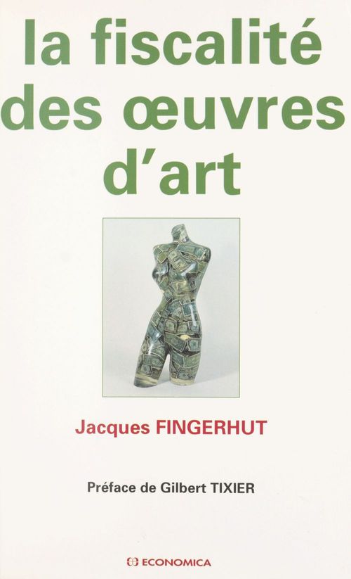 ebook cover of La fiscalité des oeuvres d'art, by Fingerhut/Jacques