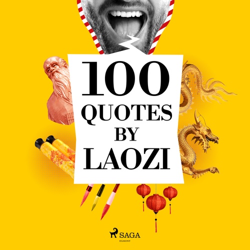 audiobook cover of 100 Quotes by Laozi, by Lao Zi