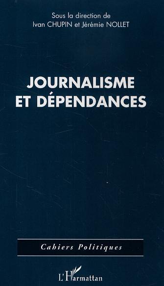 Couverture ebook de Journalisme et dépendances, de