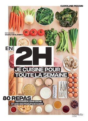 ebook cover of En 2h je cuisine pour toute la semaine, by Caroline Pessin
