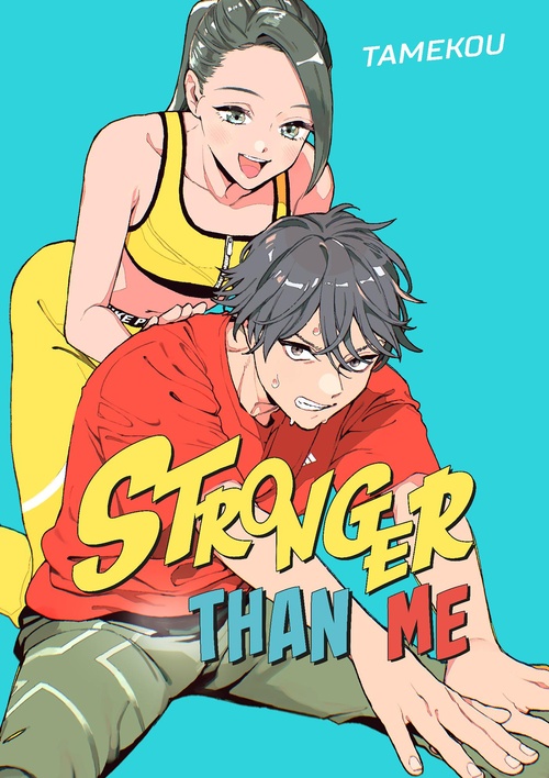 ebook cover of Stronger Than Me - (VF), by Tamekou