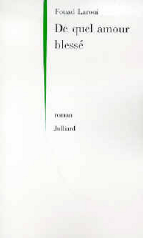 ebook cover of De quel amour blessé, by Fouad Laroui