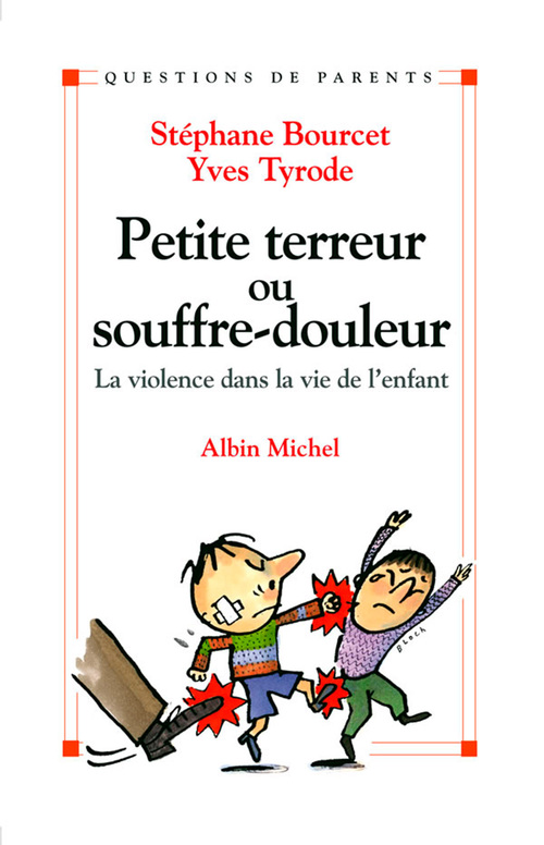 ebook cover of Petite Terreur ou souffre-douleur, by Stephane Bourcet, Stephane Tyrode