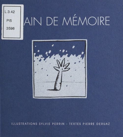 ebook cover of Grain de mémoire, by Philippe Deruaz, Perrin Sylvie