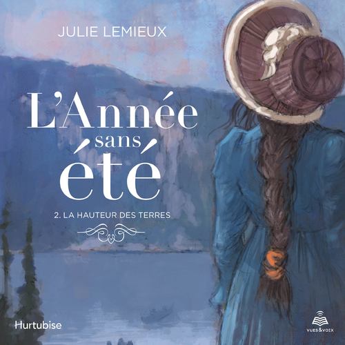 Couverture audiobook de L'Année sans été T2 - La hauteur des terres, de Julie Lemieux