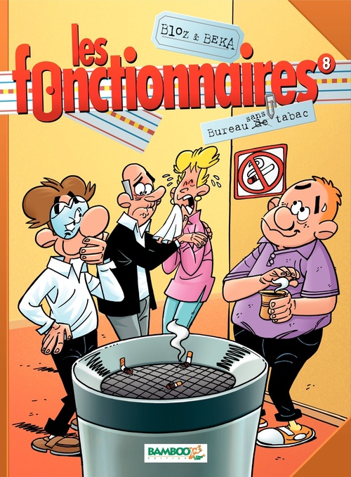 ebook cover of Les Fonctionnaires - Tome 8 - Bureau sans tabac, by BeKa, Bloz