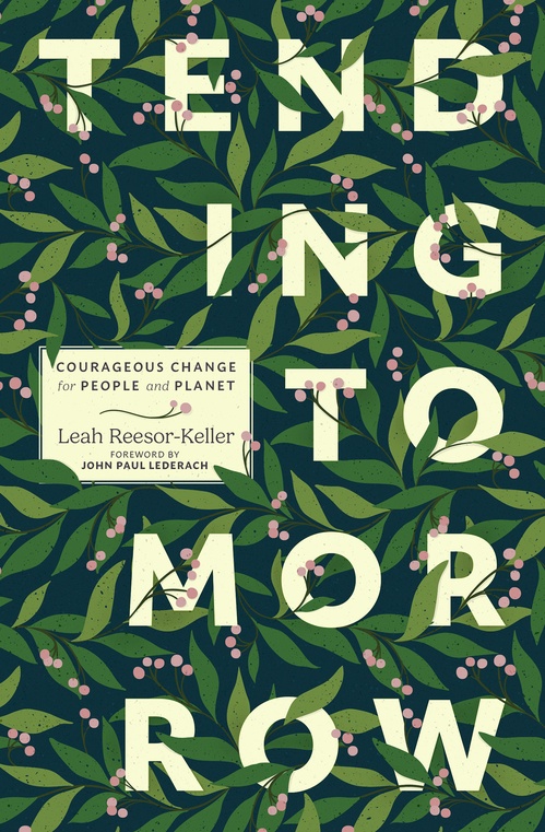ebook cover of Tending Tomorrow, by Leah Reesor-Keller