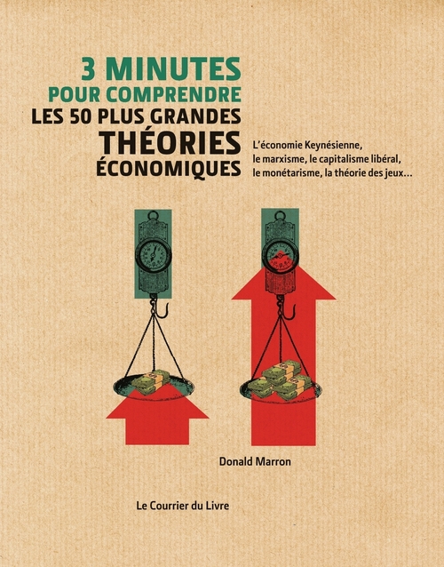 Couverture ebook de 3 minutes pour comprendre les 50 plus grandes théories économiques, de Donald Marron