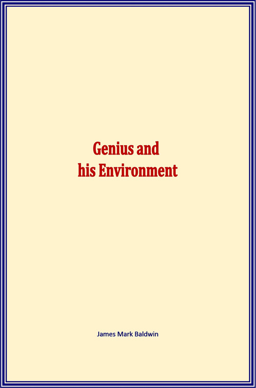 Couverture ebook de Genius and his Environment, de James Mark Baldwin