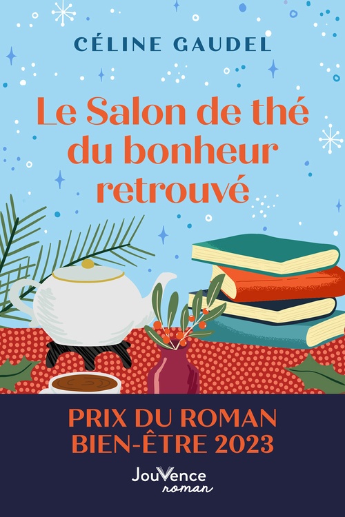 ebook cover of Le Salon de thé du bonheur retrouvé, by Céline Gaudel