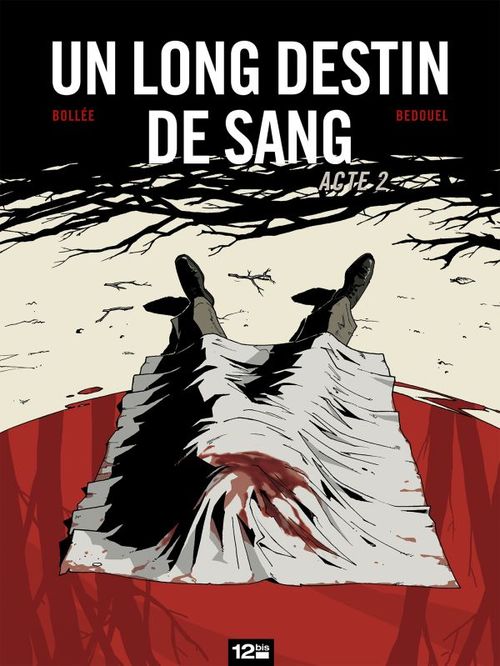ebook cover of Un Long Destin de sang - Tome 02, by Laurent-Frédéric Bollée, Fabien Bedouel