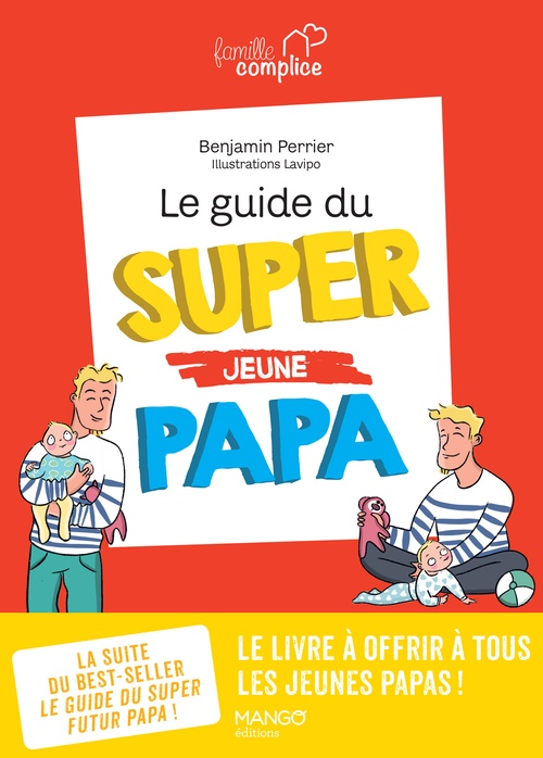 Couverture ebook de Le guide du super (jeune) papa, de Benjamin Perrier