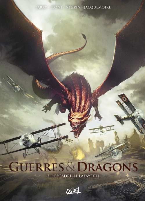 Couverture ebook de Guerres et Dragons T02 - L'Escadrille Lafayette, de Nicolas Jarry
